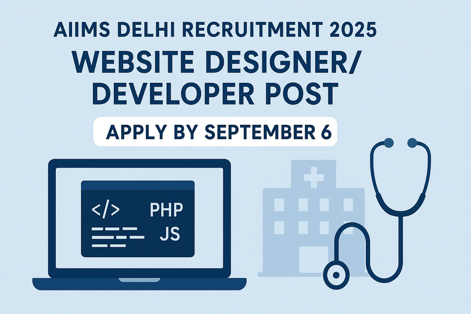 AIIMS Delhi Recruitment 2025